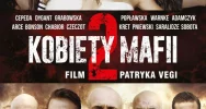 Premiera w Kinie Klaps - "Kobiety Mafii 2" na ekranie od 22 lutego! - zdjęcie 2