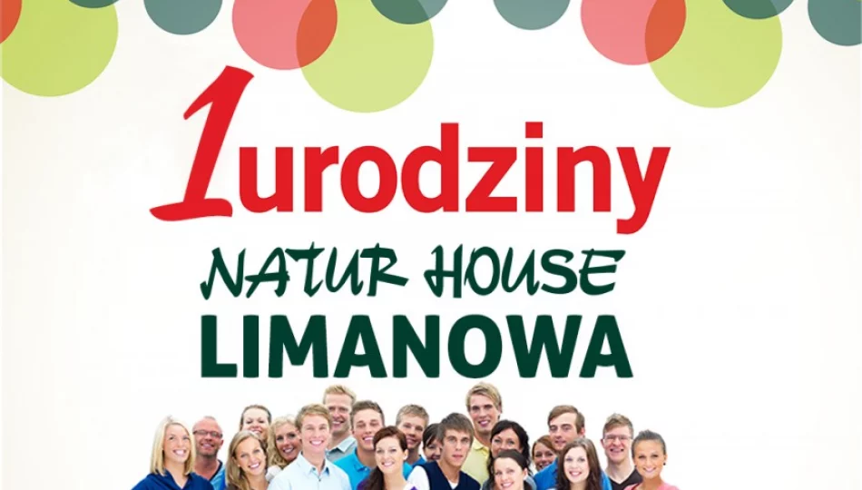 1 urodziny Naturhouse Limanowa! - zdjęcie 1
