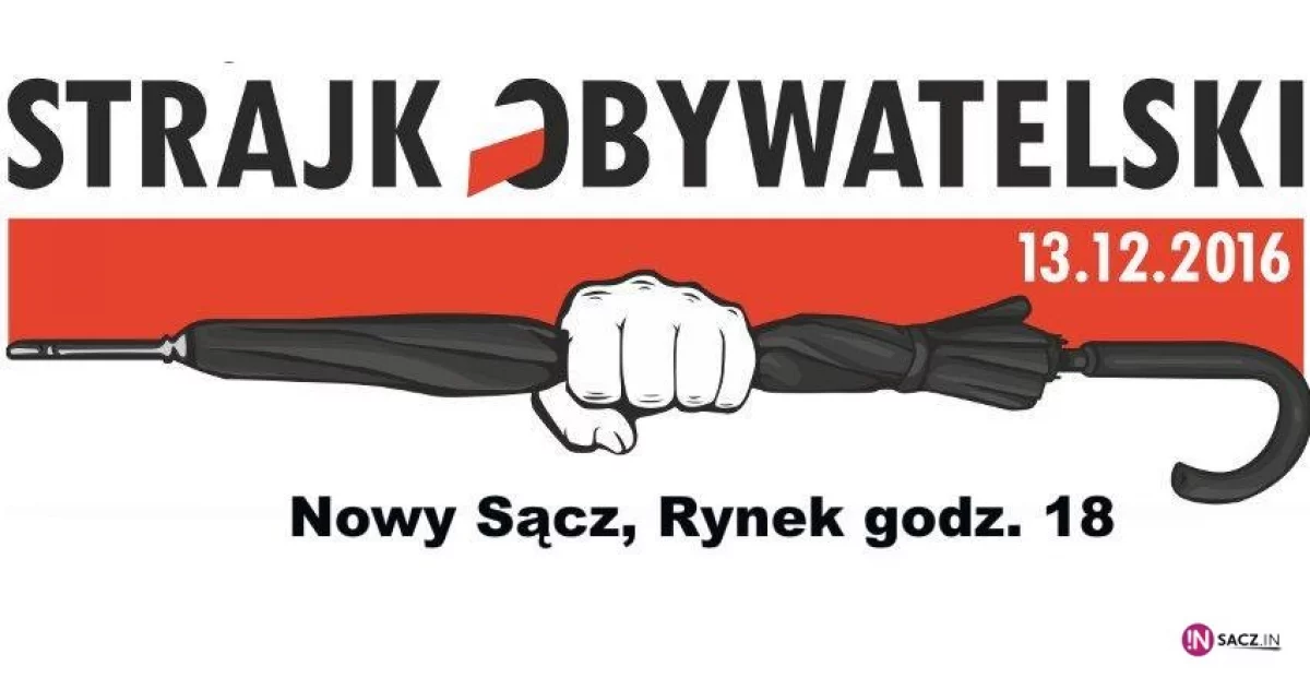 Już jutro Protest Obywatelski w Nowym Sączu