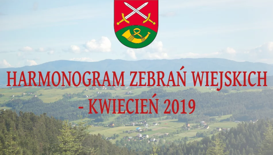 Harmonogram zebrań wiejskich - kwiecień 2019 - zdjęcie 1