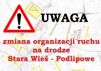 Uwaga  - zmiana organizacji ruchu w Starej Wsi - zdjęcie główne