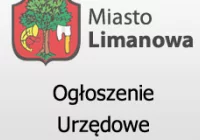 Ogłoszenie Burmistrza Miasta Limanowa z dnia 10.05.2019 r.  - zdjęcie główne
