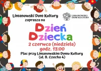  DZIEŃ DZIECKA 2019 - 2 czerwca zapraszamy na Plac przy Limanowskim Domu Kultury! - zdjęcie główne
