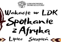 Wakacje z Afryką w LDK - ruszają zapisy! - zdjęcie główne