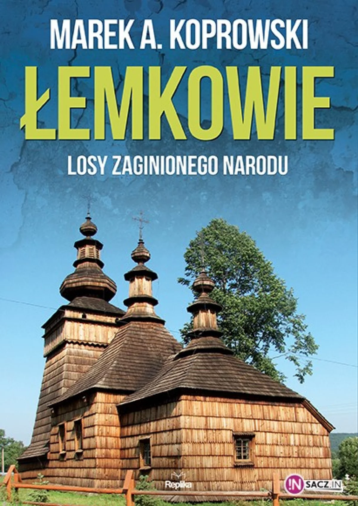 Kolejny konkurs: do wygrania książka 'Łemkowie. Losy zaginionego narodu'