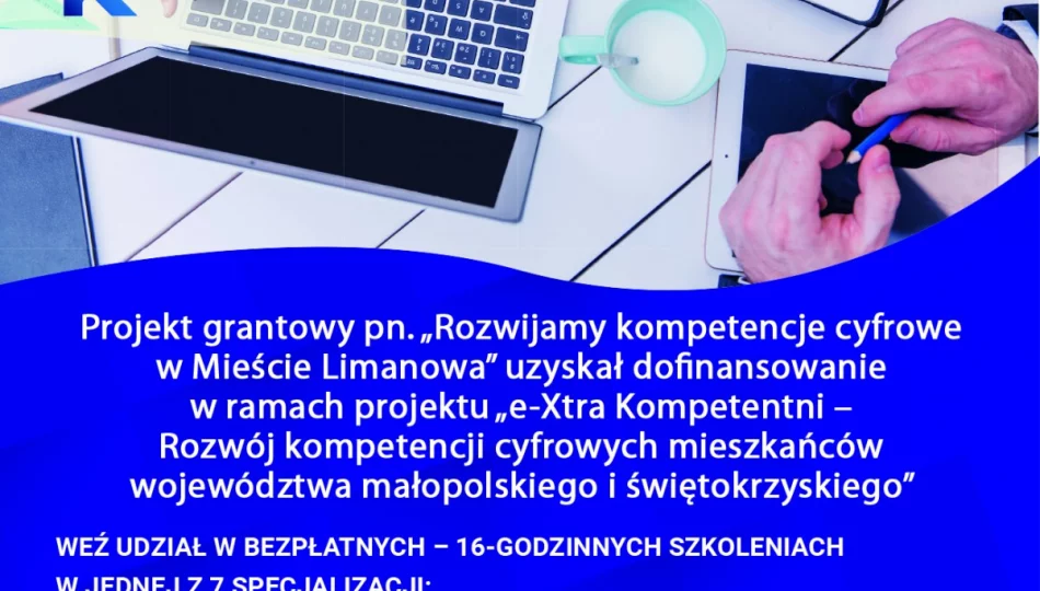 Bezpłatne Szkolenia Informatyczne w Ramach Realizacji Projektu ,, Rozwój Kompetencji Cyfrowych w Mieście Limanowa" - zdjęcie 1