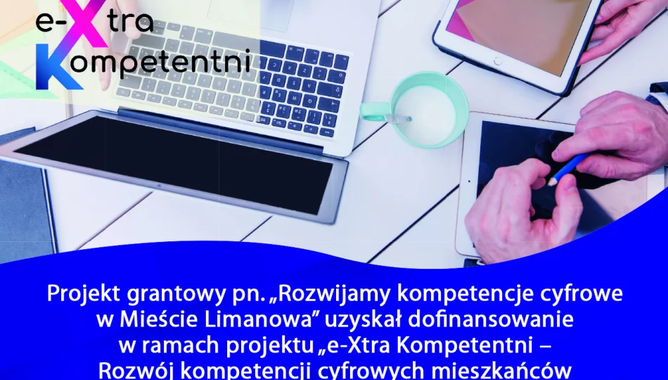 ,,Lista osób zakwalifikowanych do projektu ,,Rozwijamy kompetencje cyfrowe w mieście Limanowa" - zdjęcie 1