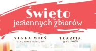 Święto Jesiennych Zbiorów w niedzielę 1 września w Starej Wsi - zdjęcie 2