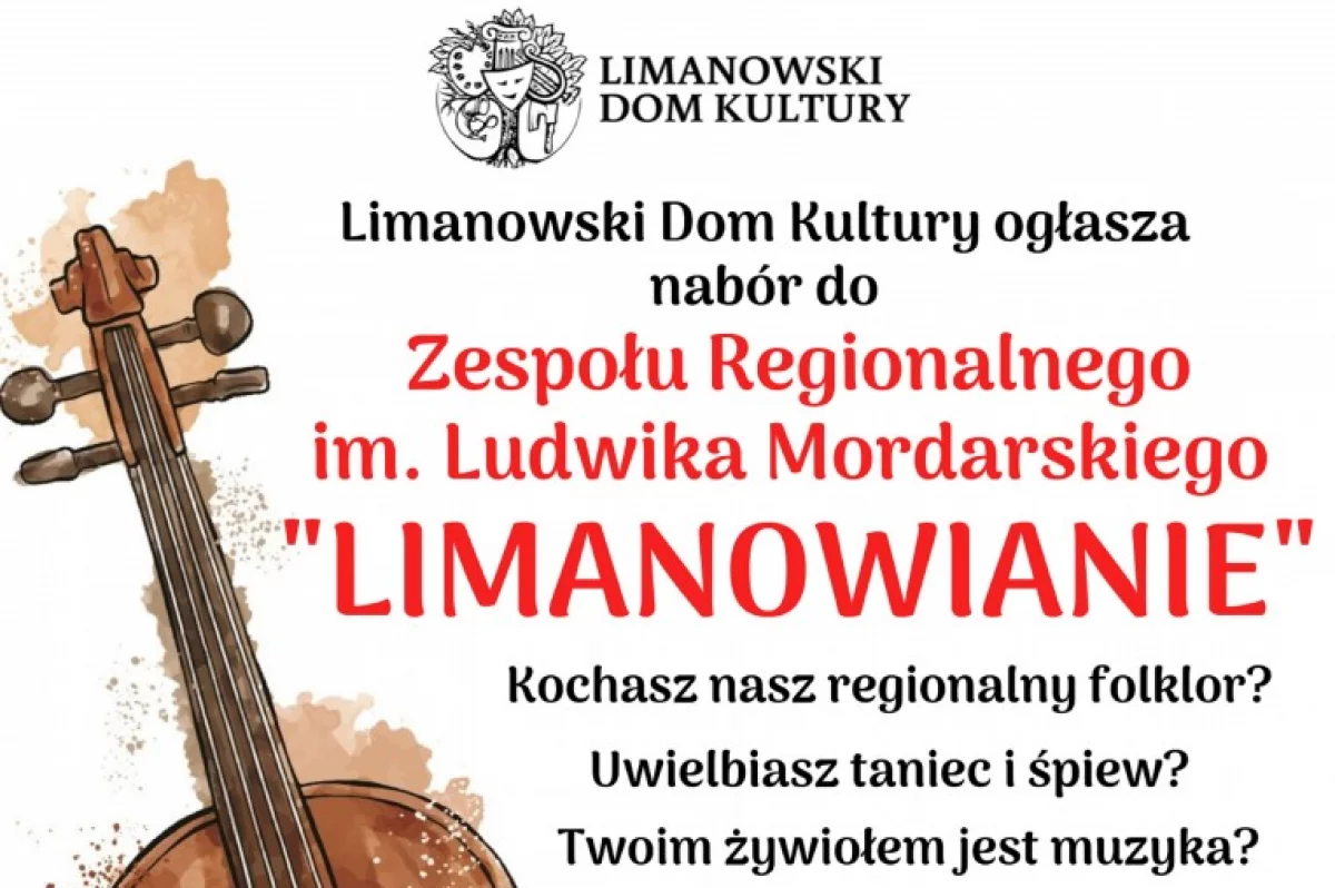 Ogłaszamy nabór do Zespołu Regionalnego im. Ludwika Mordarskiego "Limanowianie"!