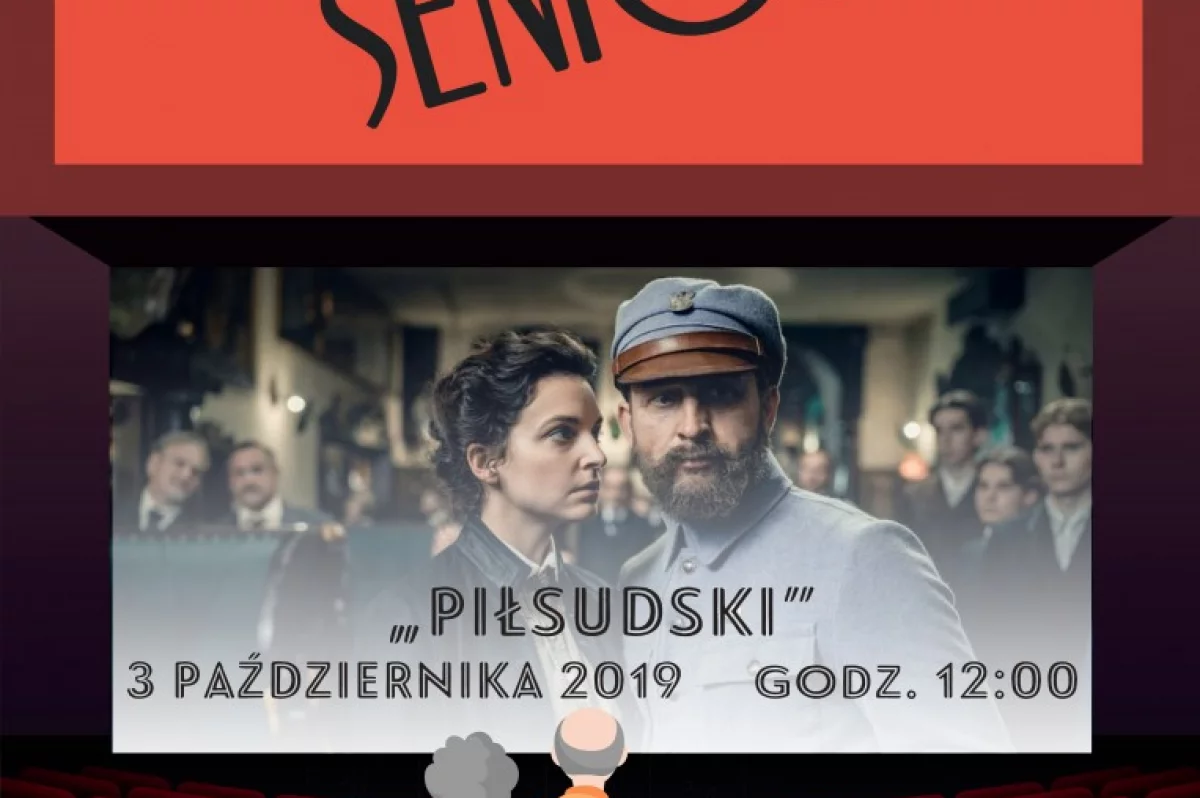 Kino Seniora - kino Klaps zaprasza seniorów na pokaz filmu "Piłsudski"