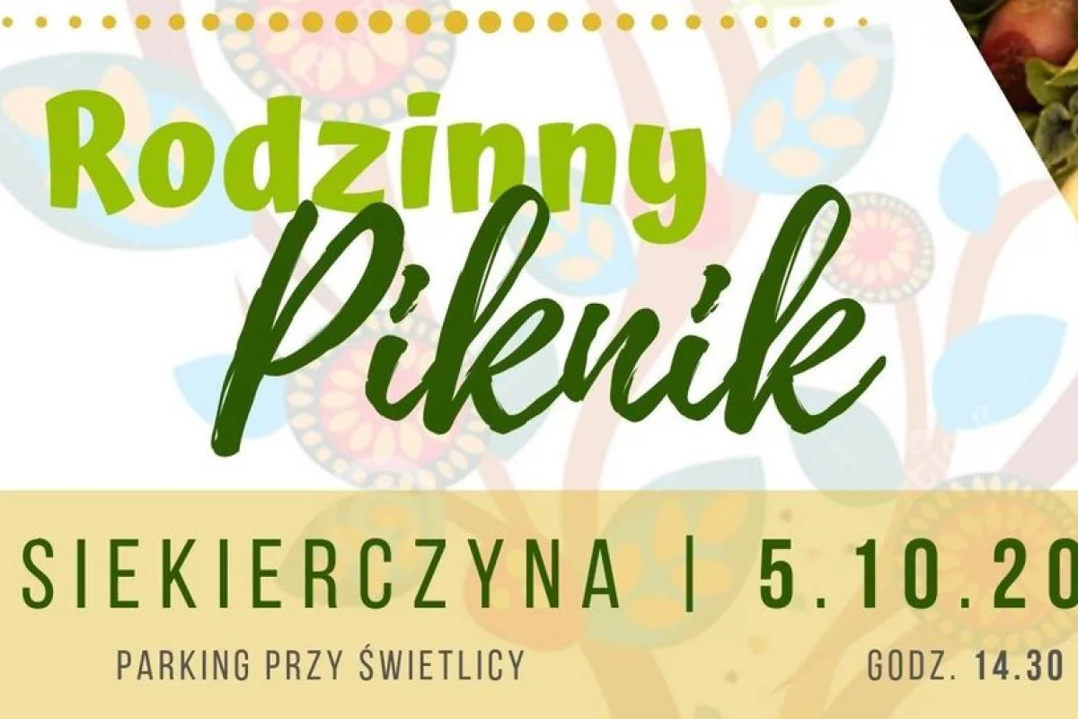 Rodzinny Piknik w Siekierczynie I  w sobotę 5 października 