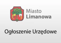 Ogłoszenie o zakończeniu I przteargu ustnego nieograniczonego na sprzedaż działki 100 obr 1 m. Limanowa.  - zdjęcie główne