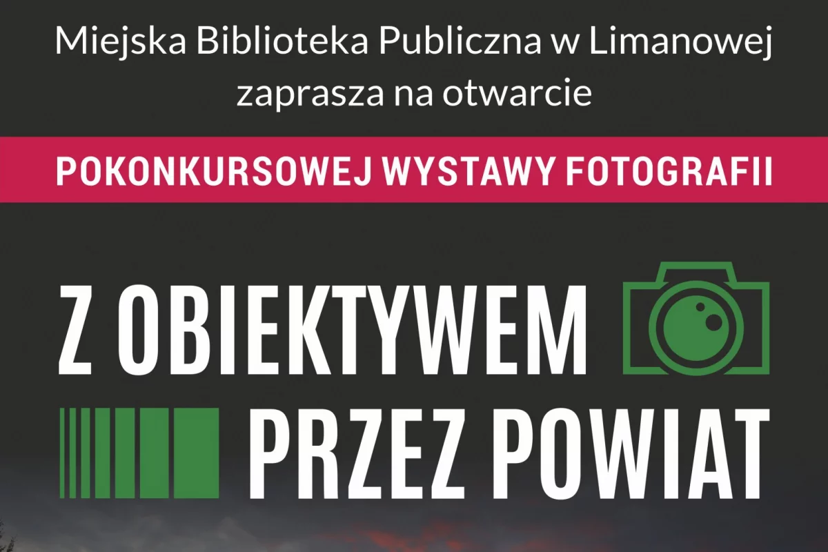 Z OBIEKTYWEM PRZEZ POWIAT