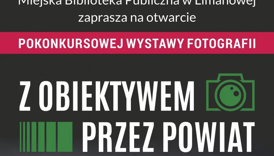 Z OBIEKTYWEM PRZEZ POWIAT - zdjęcie 1