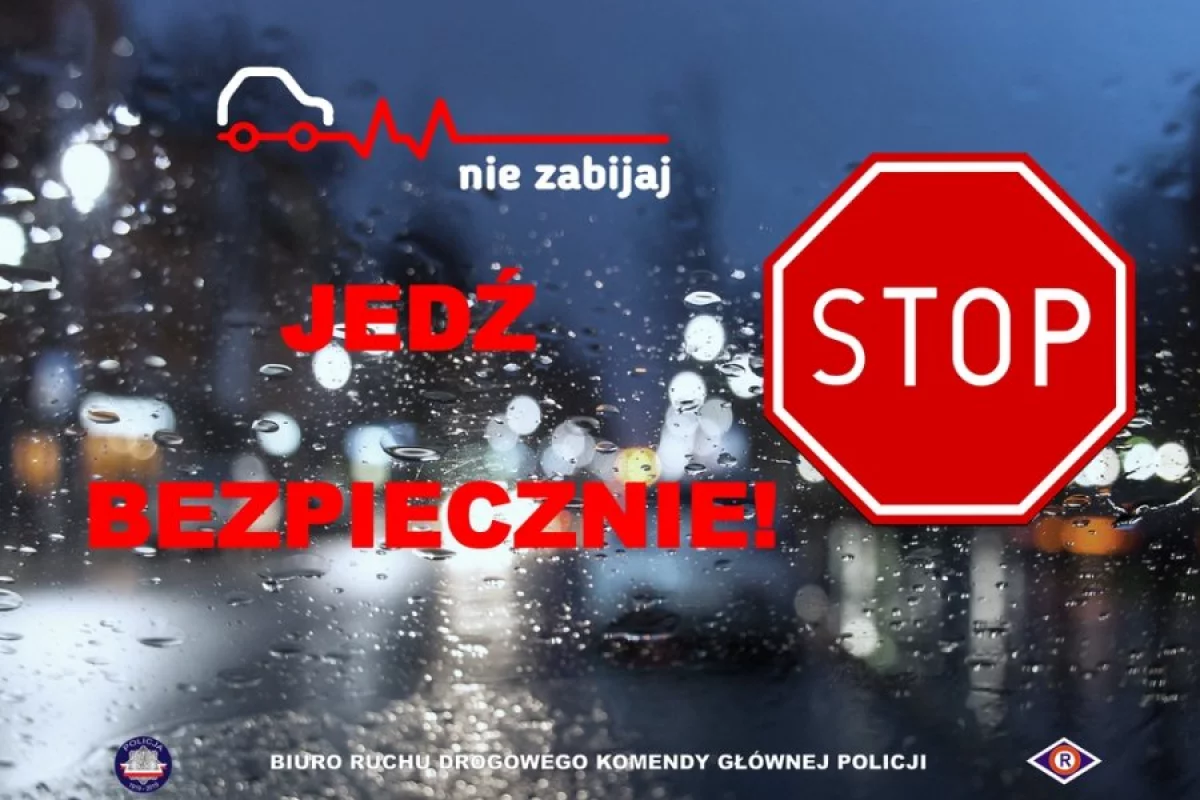 "Nie zabijaj – jedź bezpiecznie!"