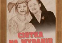 Teatr Nowy zaprasza na „Ciotkę na wydaniu” - zdjęcie główne