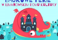 BAJKOWE FERIE W LDK 2020 - WOLNE MIEJSCA! - zdjęcie główne