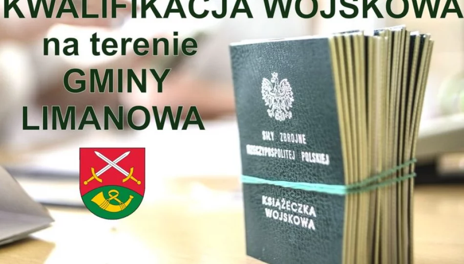 Kwalifikacja wojskowa na terenie Gminy Limanowa - zdjęcie 1