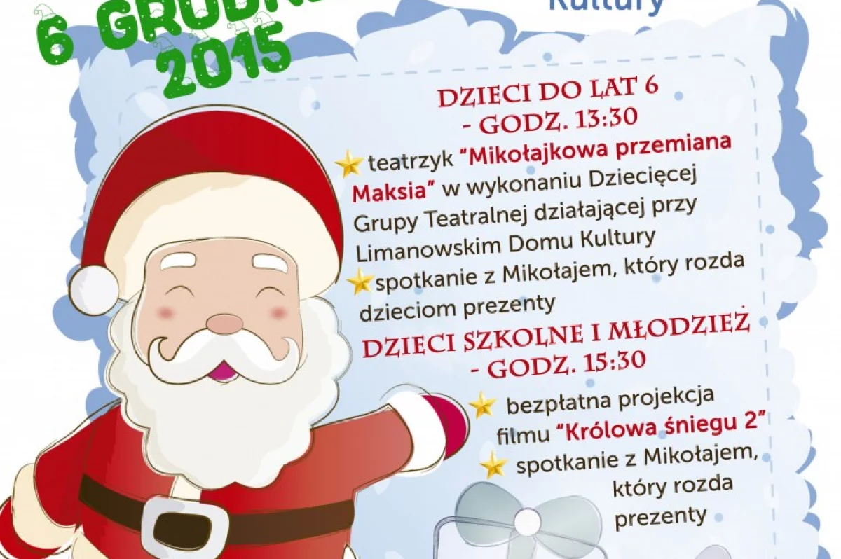 Mikołaj rozda prezenty dzieciom w Limanowskim Domu Kultury