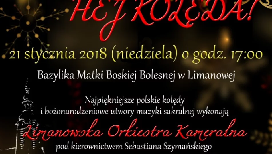 „HEJ KOLĘDA” - koncert kolęd i pastorałek, 21.01 w Bazylice Matki Boskiej Bolesnej - zdjęcie 1
