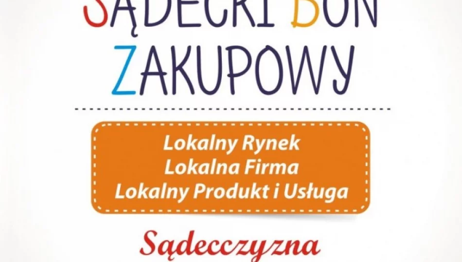 Sądecki Bon Zakupowy receptą na dobrobyt regionu - zdjęcie 1