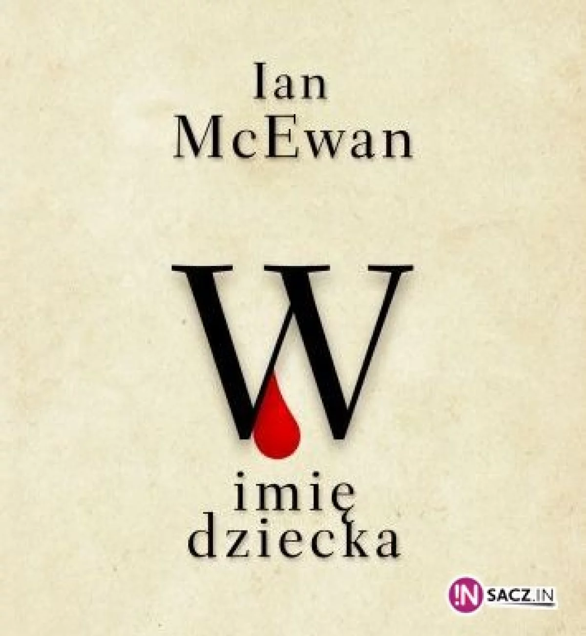 Wygraj książkę Iana McEwana