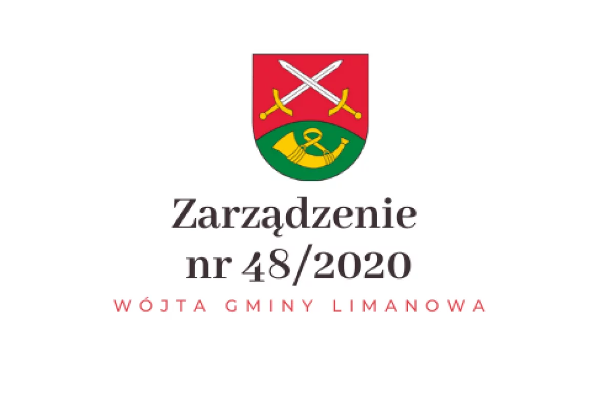 Zarządzenie nr 48/2020 w sprawie funkcjonowania Urzędu Gminy Limanowa
