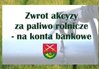 Zwrot podatku akcyzowego - na rachunek bankowy - zdjęcie główne
