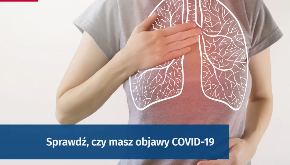 Sprawdź, czy masz objawy COVID-19 - zdjęcie 1