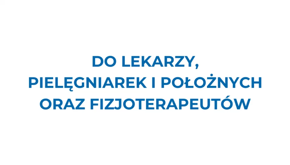 Prośba wojewody o zgłaszanie się lekarzy, pielęgniarek i położnych oraz fizjoterapeutów - zdjęcie 1