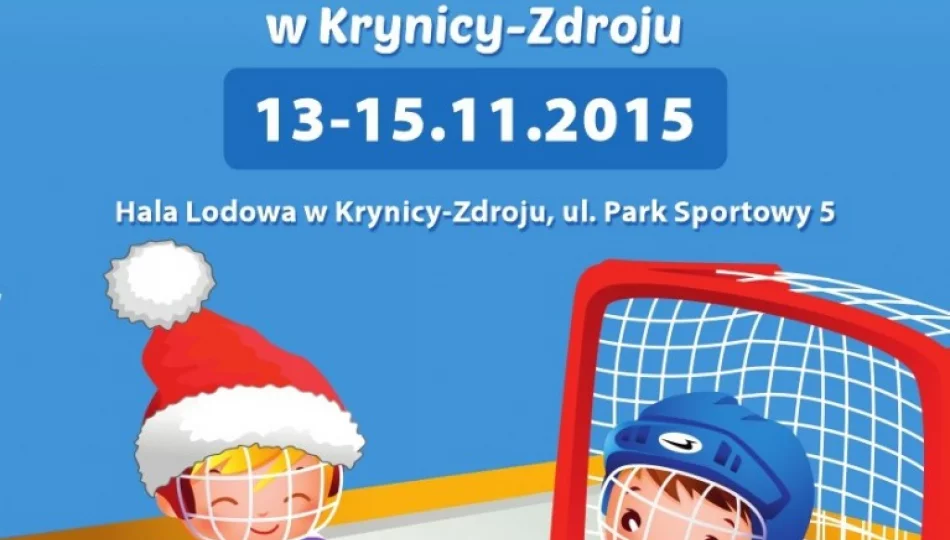 Ogólnopolski Mikołajkowy Turniej Mini Hokeja w Krynicy-Zdroju - zdjęcie 1