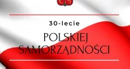 30 – LECIE POLSKIEJ SAMORZĄDNOŚCI  - zdjęcie 2