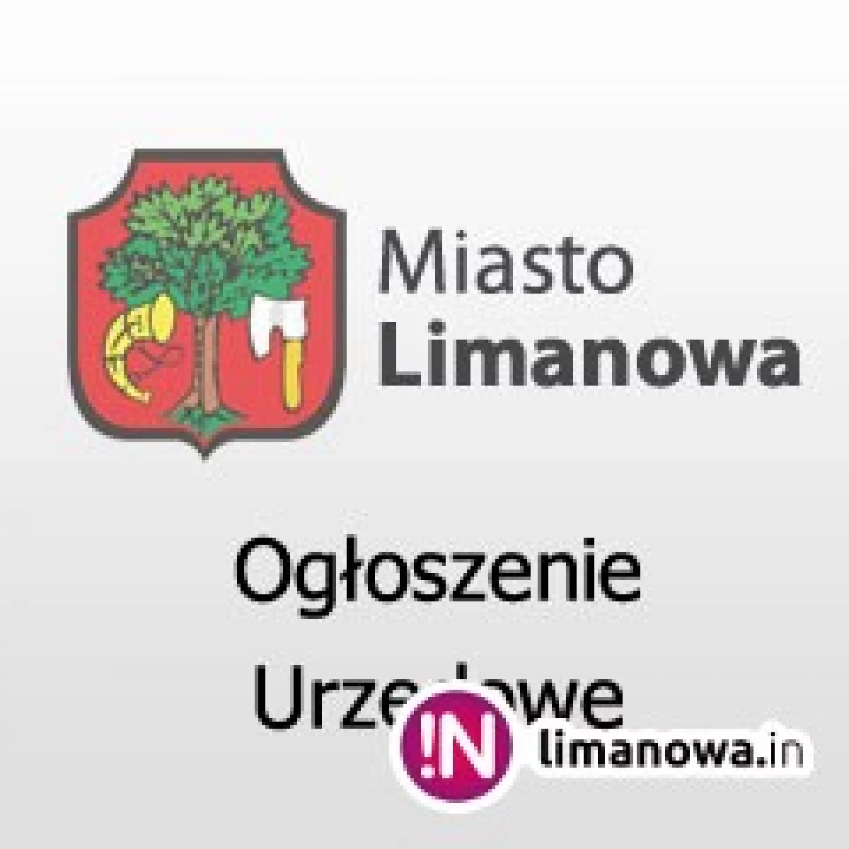 Ogłoszenie Burmistrza Miasta Limanowa