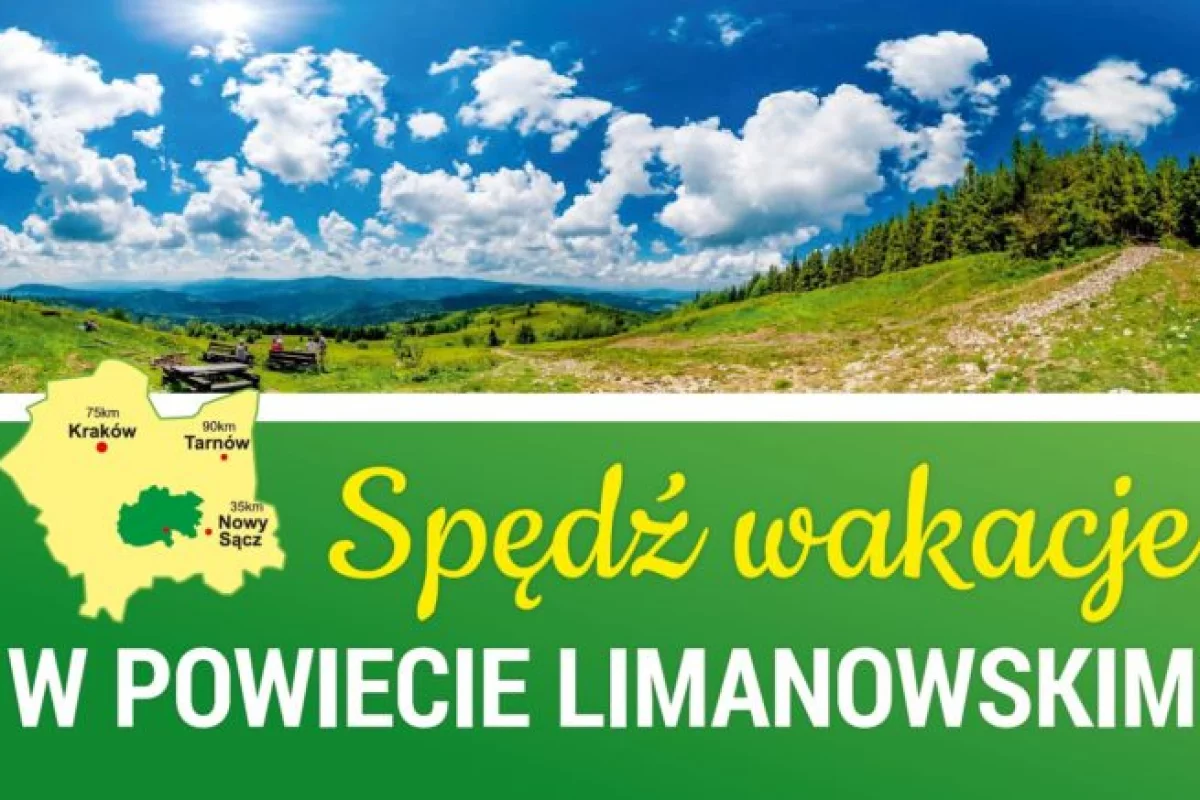 Rusza kampania “Spędź wakacje w powiecie limanowskim”