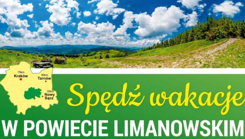 Rusza kampania “Spędź wakacje w powiecie limanowskim” - zdjęcie 1