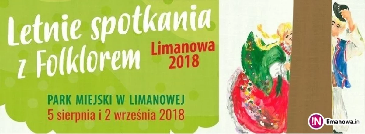 Letnie Spotkania z Folklorem – Limanowa 2018