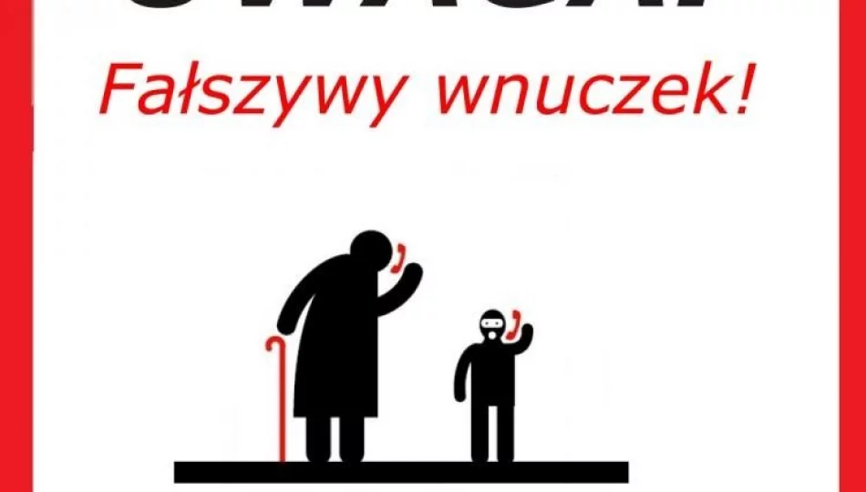 Sądeczanka oszukana metodą na wnuczka – policja ponownie apeluje o ostrożność - zdjęcie 1