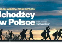 Więcej wiedzy - mniej strachu - uchodźcy w Polsce - zdjęcie główne
