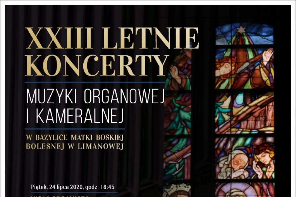 Zapraszamy na XXIII Letnie Koncerty Muzyki Organowej i Kameralnej