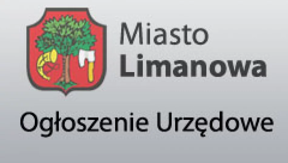 Ogłoszenie Burmistrza Miasta Limanowa z dnia 22.07.2020 roku - zdjęcie 1