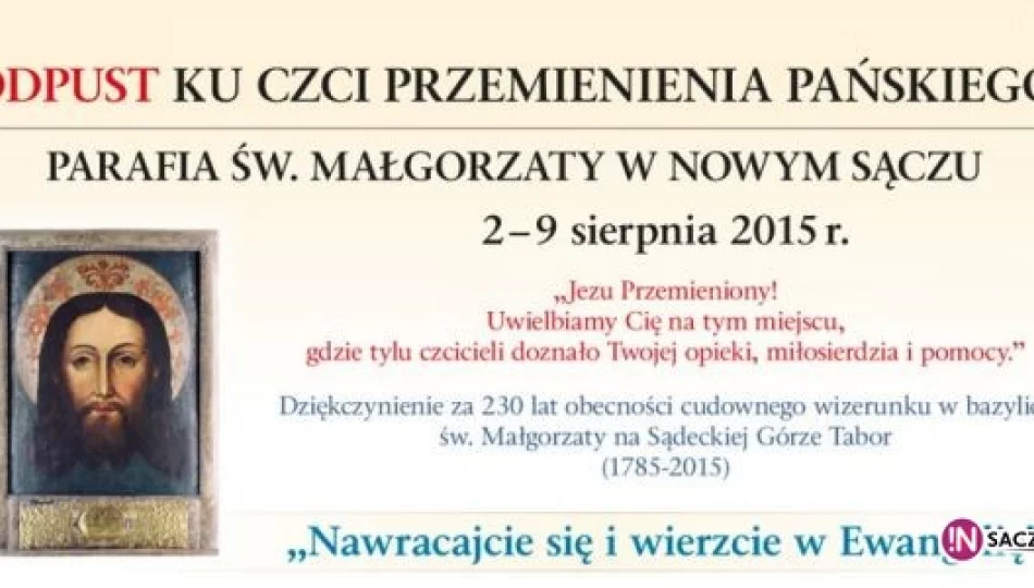 Ostatnie przygotowania do odpustu Przemienienia Pańskiego - zdjęcie 1