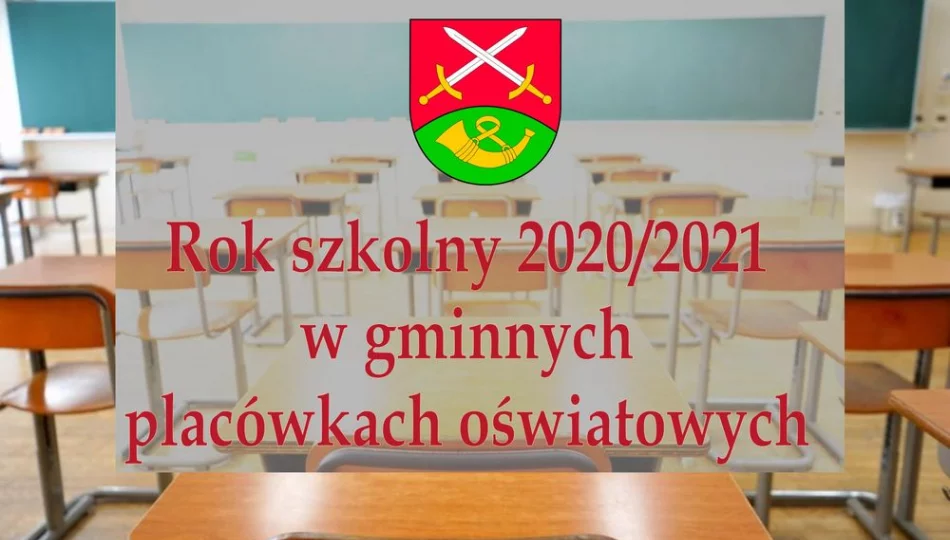 Nowy rok szkolny 2020/2021 w gminnych placówkach oświatowych - zdjęcie 1