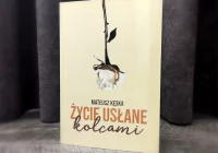 "Życie usłane kolcami", czyli debiut literacki 18-latka - zdjęcie główne