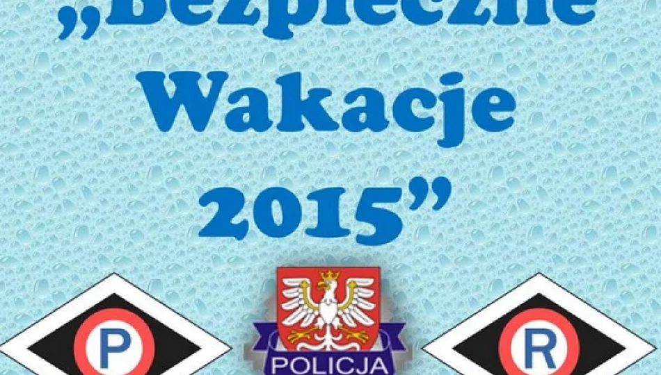 Bezpieczny Wyjazd Na Urlop - wspólna Akcja IPA i Sądeckiej Policji - zdjęcie 1