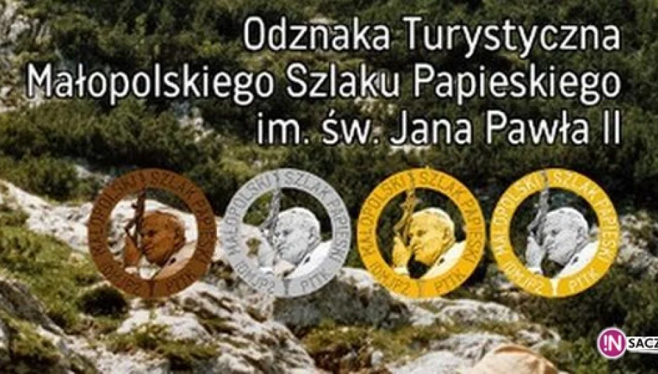 W  poszukiwaniu odznak turystycznych Jana Pawła II - zdjęcie 1