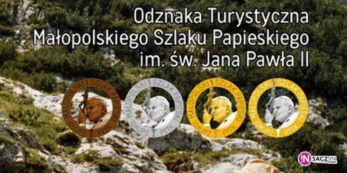 W  poszukiwaniu odznak turystycznych Jana Pawła II