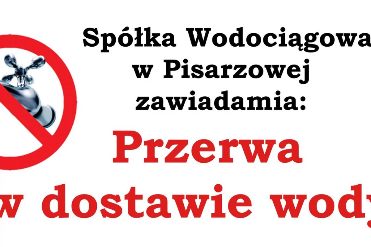 Uwaga - w czwartek 8 października przerwa w dostawie wody dla mieszkańców Pisarzowej !