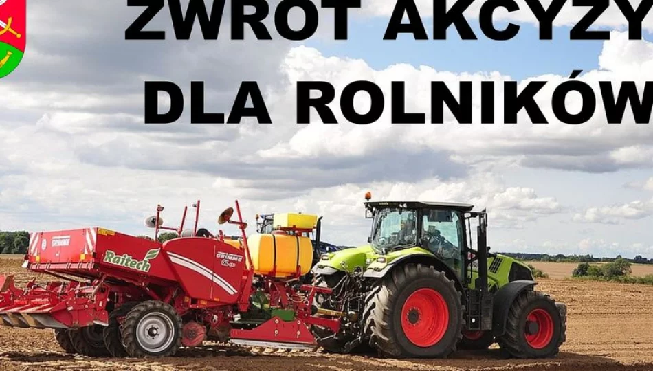 Wypłata zwrotu podatku akcyzowego dla rolników - od 19 października - zdjęcie 1