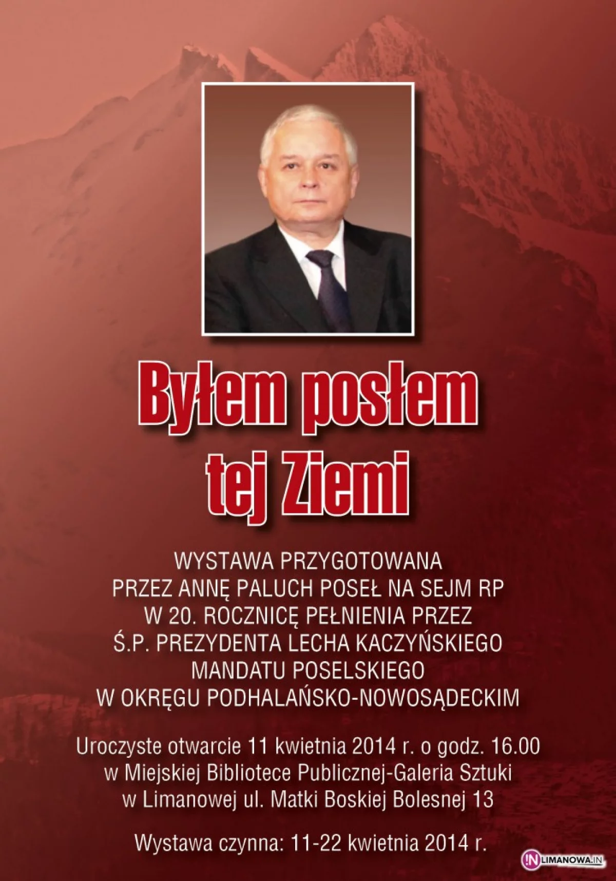 Lech Kaczyński – był posłem tej ziemi