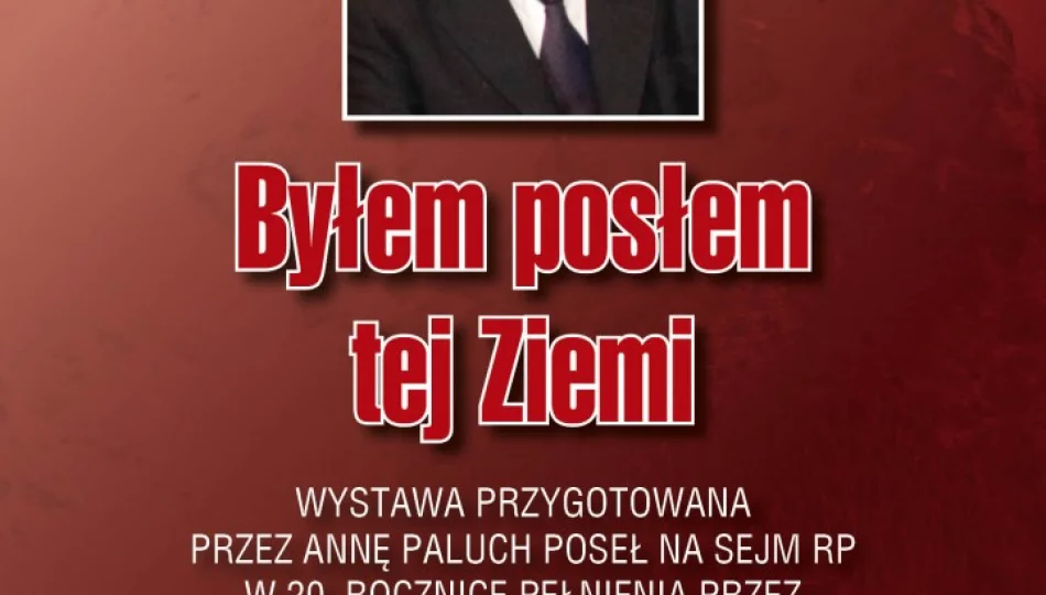 Lech Kaczyński – był posłem tej ziemi - zdjęcie 1